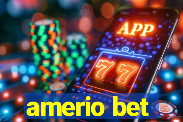 amerio bet